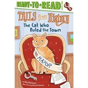 The Cat Who Ruled the Town, Hardcover - May Nakamura imagine