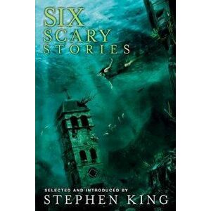 Six Scary Stories, Paperback - Stephen King imagine