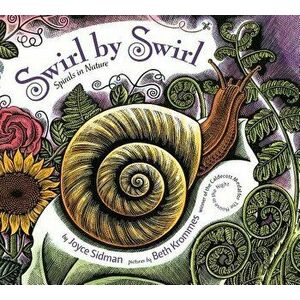 Swirl by Swirl: Spirals in Nature - Joyce Sidman imagine