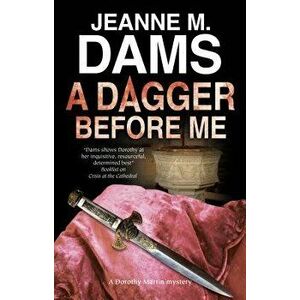 A Dagger Before Me, Hardcover - Jeanne M. Dams imagine