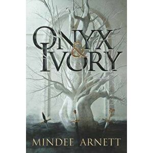 Onyx & Ivory, Paperback - Mindee Arnett imagine