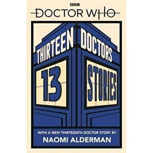 Doctor Who: Thirteen Doctors 13 Stories, Paperback - Tbc imagine