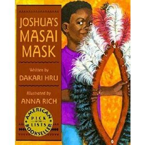 Joshua's Masai Mask, Paperback - Dakari Hru imagine
