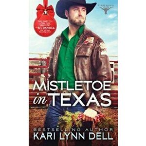 Mistletoe in Texas - Kari Lynn Dell imagine