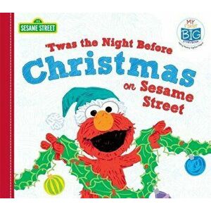 Twas the Night Before Christmas on Sesame Street - Sesame Workshop imagine