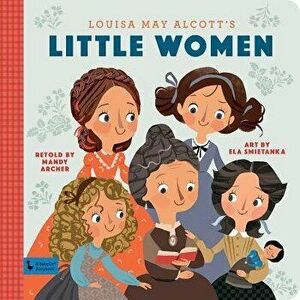 Little Women: A Babylit Storybook, Hardcover - Mandy Archer imagine