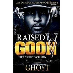 Raised as a Goon 5: Reap What You Sow, Paperback - Ghost imagine