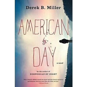 American by Day, Paperback - Derek B. Miller imagine
