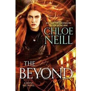 The Beyond, Paperback - Chloe Neill imagine