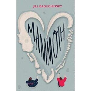 Mammoth, Paperback - Jill Baguchinsky imagine