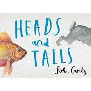 Heads and Tails, Hardcover - John Canty imagine