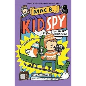 Top Secret Smackdown (Mac B., Kid Spy #3), Hardcover - Mac Barnett imagine