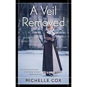 A Veil Removed, Paperback - Michelle Cox imagine