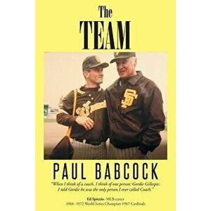 The Team, Paperback - Paul Babcock imagine