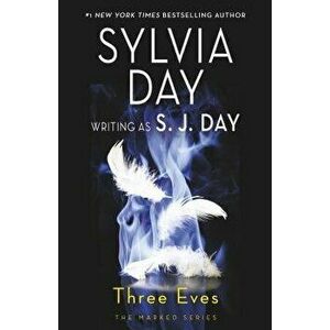 Three Eves: The Marked Series (Eve of Darkness, Eve of Destruction, Eve of Chaos), Paperback - Sylvia Day imagine