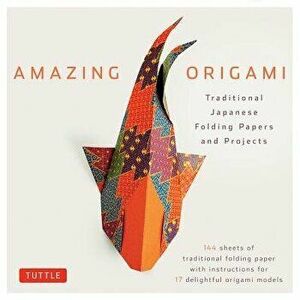 Amazing Origami Kit: Traditional Japanese Folding Papers and Projects [144 Origami Papers with Book, 17 Projects] - Tuttle Editors imagine
