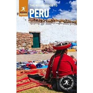 The Rough Guide to Peru (Travel Guide), Paperback - Rough Guides imagine