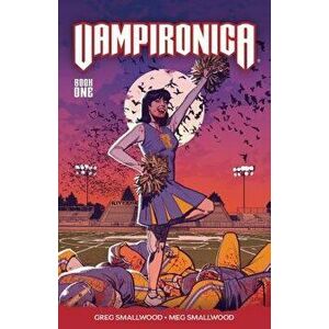 Vampironica Vol. 1, Paperback - Greg Smallwood imagine