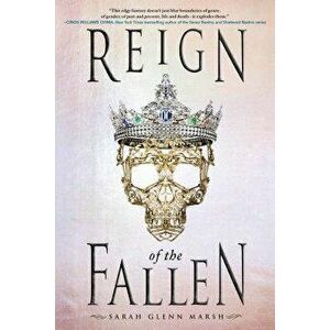 Reign of the Fallen, Paperback - Sarah Glenn Marsh imagine
