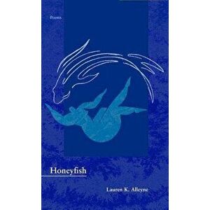 Honeyfish, Paperback - Lauren K. Alleyne imagine