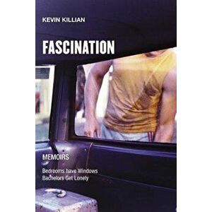 Fascination: Memoirs, Paperback - Kevin Killian imagine