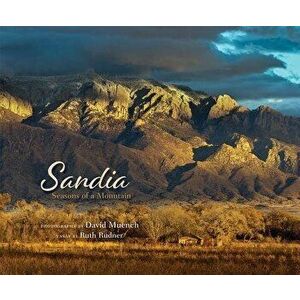 Sandia: Seasons of a Mountain, Paperback - David Muench imagine