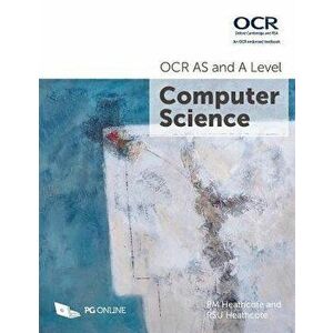 OCR as and a Level Computer Science, Paperback - P. M. Heathcote imagine