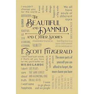 The Beautiful and Damned and Other Stories, Paperback - F. Scott Fitzgerald imagine