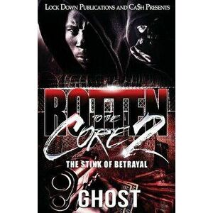 Rotten to the Core 2: The Stink of Betrayal, Paperback - Ghost imagine