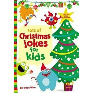 Lots of Christmas Jokes for Kids, Paperback - Whee Winn imagine