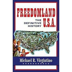 Freedomland U.S.A.: The Definitive History, Paperback - Bob McLain imagine