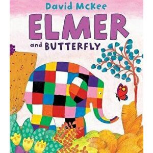 Elmer and Butterfly, Hardcover - David McKee imagine