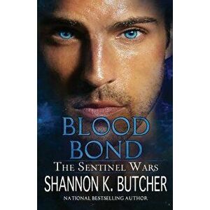 Blood Bond, Paperback - Shannon K. Butcher imagine