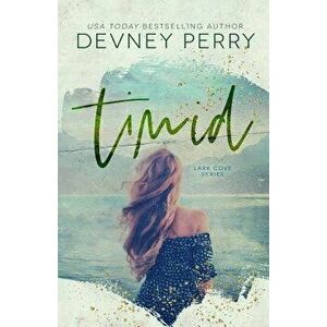 Timid, Paperback - Devney Perry imagine