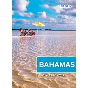 Moon Bahamas, Paperback - Mariah Laine Moyle imagine