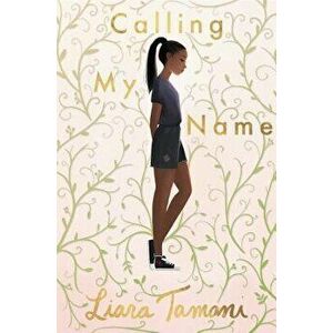 Calling My Name, Paperback - Liara Tamani imagine