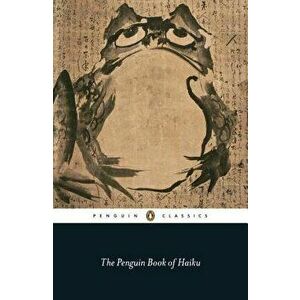 The Penguin Book of Haiku, Paperback - Adam Kern imagine