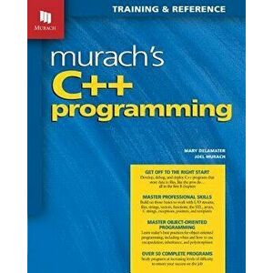 Murach's C++ Programming, Paperback - Joel Murach imagine