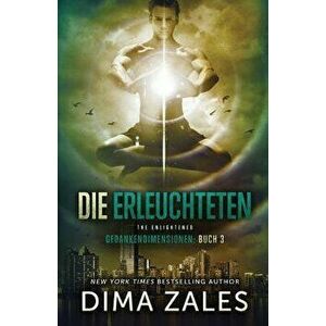Die Erleuchteten - The Enlightened, Paperback - Dima Zales imagine