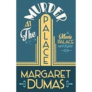 Murder at the Palace, Paperback - Margaret Dumas imagine