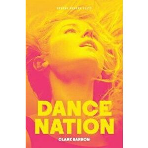 Dance Nation, Paperback - Clare Barron imagine