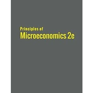 Principles of Microeconomics 2e, Paperback - Timothy Taylor imagine