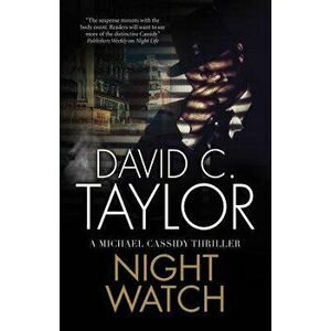 Night Watch, Hardcover - David C. Taylor imagine