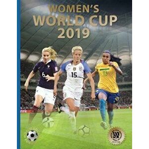 Women's World Cup 2019, Hardcover - Illugi Jokulsson imagine