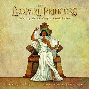 The Leopard Princess: Book I of the Wonderful Somali Nights, Paperback - M. O. Hadji imagine