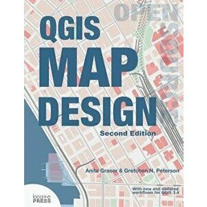 Qgis Map Design, Paperback - Anita Graser imagine