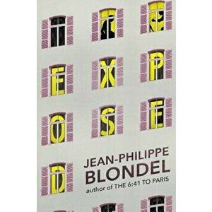 Exposed, Paperback - Jean-Philippe Blondel imagine