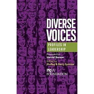 Diverse Voices: Profiles in Leadership, Paperback - Barry Spector imagine