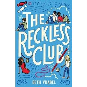 The Reckless Club, Hardcover - Beth Vrabel imagine