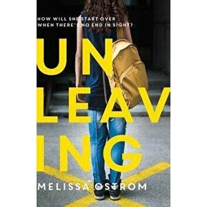 Unleaving, Hardcover - Melissa Ostrom imagine